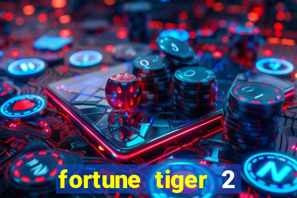 fortune tiger 2 revenge demo